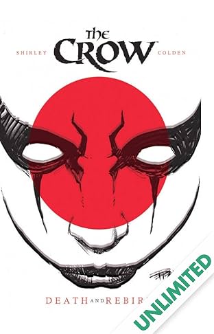 The Crow: Death and Rebirth